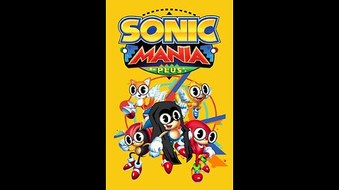 Closing Out Sonic September (Sonic Mania)