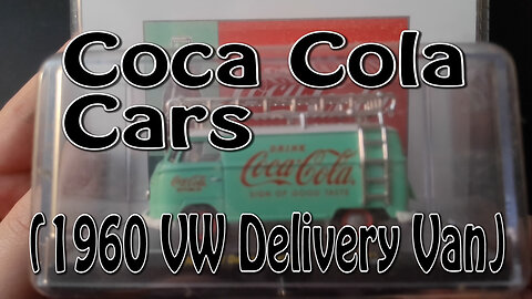 Coca Cola Cars (1960 VW Delivery Van)