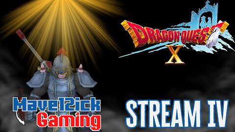 | Dragon Quest X | More Story Quests! | Road To 100 Followers! |