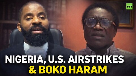 'Insecurity has become a major business here in Nigeria' | RT debate