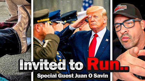 Juan O Savin: Trump was INVITED to RUN For Such A Time As Now..WE ARE HEADED INTO HISTORIC TIMES!