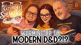 Warming Up to Modern D&D?!? - Nerdcognito Saturday Speakeasy - 02.06.2026