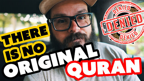 No Original Qur'an Exists. Sorry Muslims...