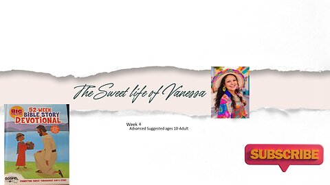 Week 4- 52-Week Youth Bible Study-Advanced (ages 10-Adult)