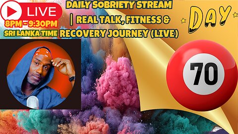 DAY 70 OF SOBRIETY| Real Talk, Reactions & Recovery Journey ( LIVE )