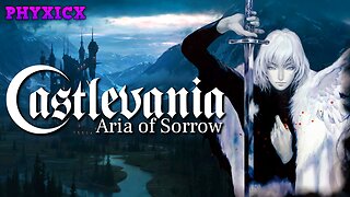 Castlevania: Aria of Sorrow! - 1/8/2025