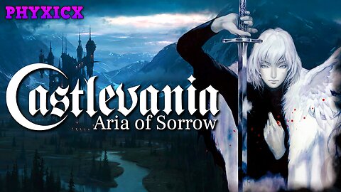 Castlevania: Aria of Sorrow! - 1/8/2025