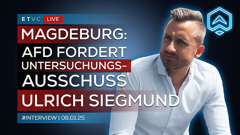 🟥 ULRICH SIEGMUND: AfD will Untersuchung von MAGDEBURG! | #EXKLUSIV #INTERVIEW