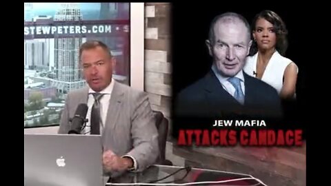 Stew Peters ~ Candace's Father inlaw non too happy