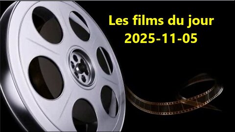 Les films du jour = 2025-11-05