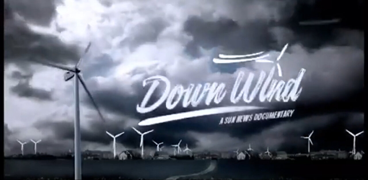 DOWN WIND - Wind Farm documentary