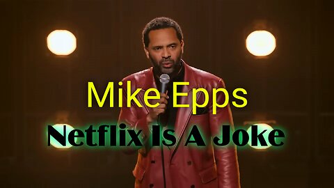 Mike Epps - Netflix Is A Joke Stand Up Comedy | RayderMediaTV