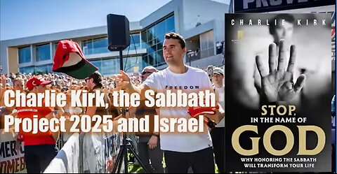 Charlie Kirk, the Sabbath, Project 2025 and Israel