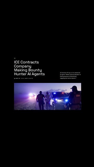 ICE IS NOW USING AI BOUNTY HUNTERS TO INVESTIGATE & SPY ON AMERICANS WITHOUT PROBABLE CAUSE