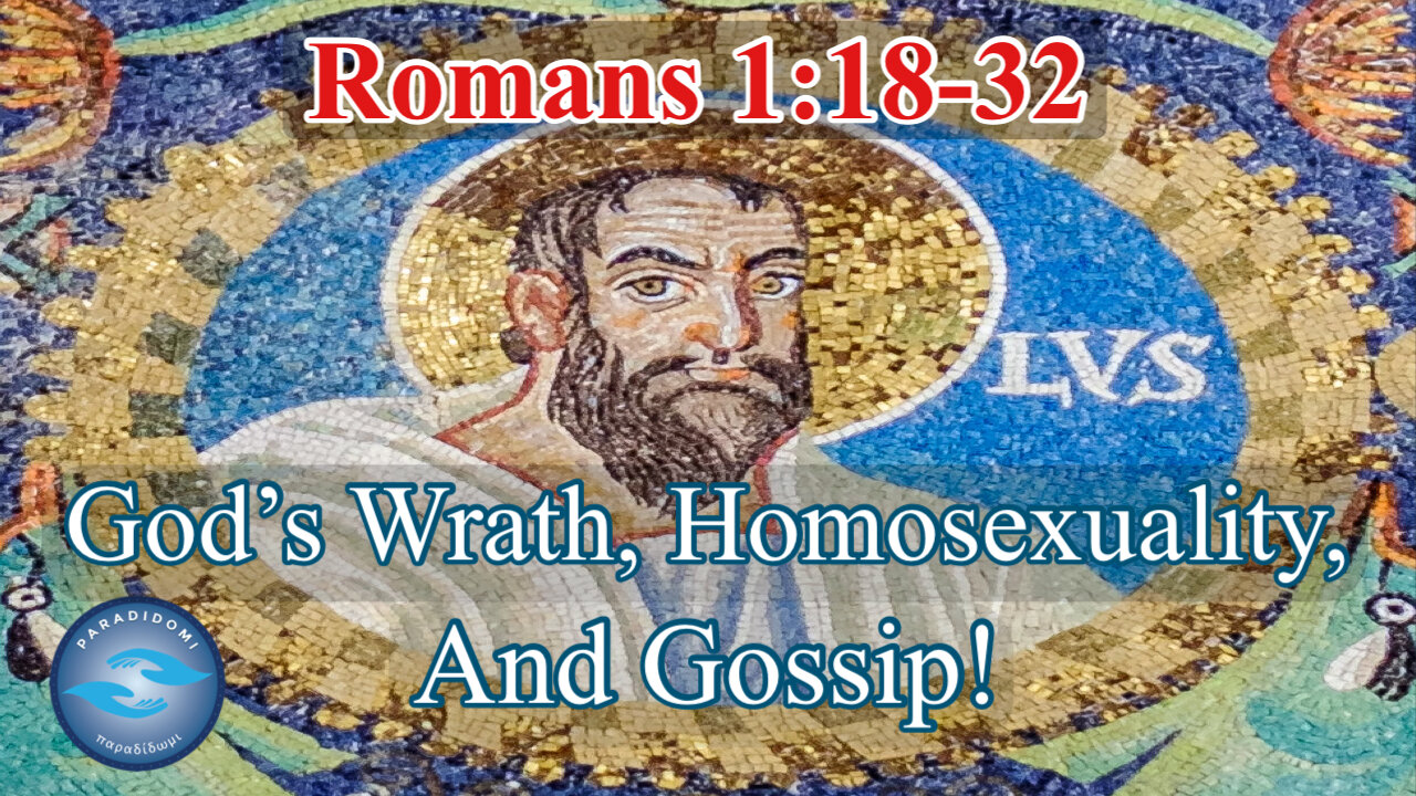 God's Wrath, Homosexuality, and Gossip!