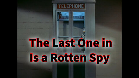 Get Smart - "The Last One in Is a Rotten Spy"