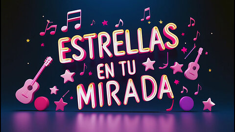 Estrellas en Tu Mirada