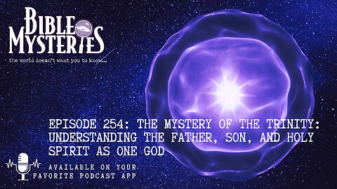 The Mystery of the Trinity: Understanding the Father, Son, and Holy Spirit as One God