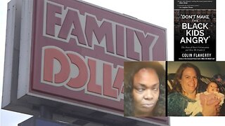 Colin Flaherty: Family Dollar Stabbing Random. Why Is Race Relevant? Black Crime