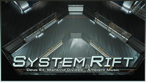 Deus Ex: Mankind Divided - System Rift: Palisade Blades | Ambient Music