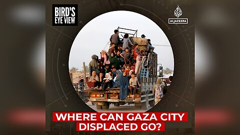 Where Can Gaza City Displaced Go?