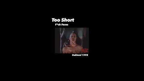 Too Short F*ck Faces