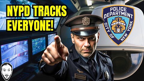 NYPD Is Tracking Everyone Now!