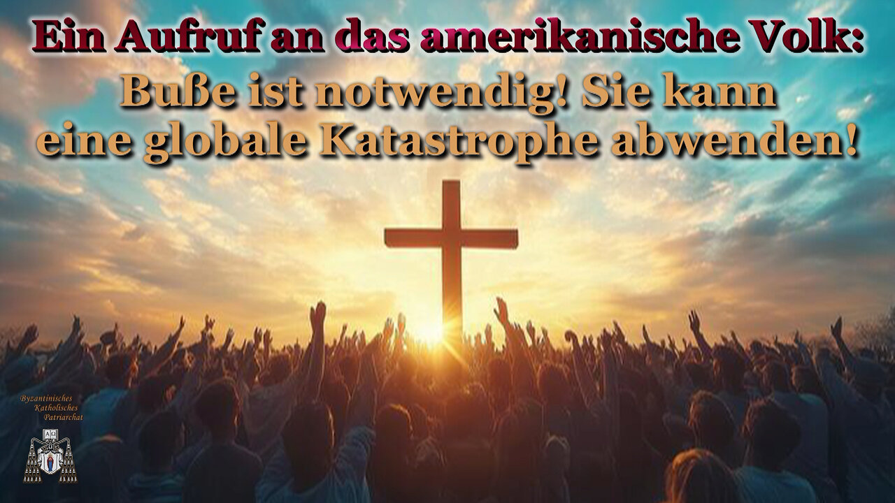 Ein Aufruf an das amerikanische Volk: Buße ist notwendig! Sie kann eine globale Katastrophe abwenden!