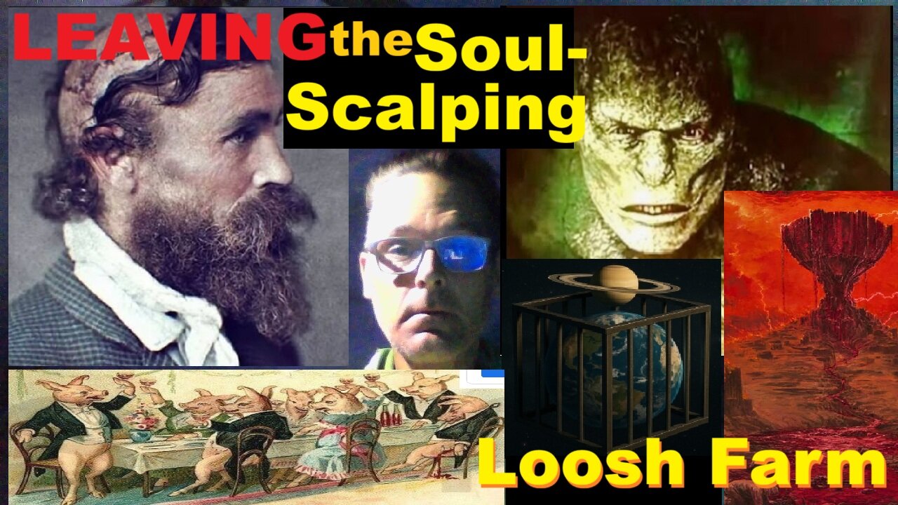 LEAVING the Soul-Scalping Loosh Farm - Part 1