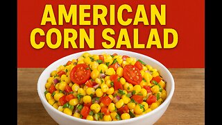 American Corn Salad | Healthy & Tasty Summer Side Dish Recipe