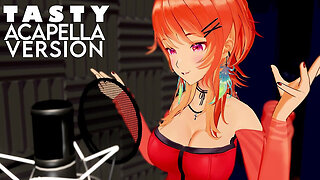TASTY - Takanashi Kiara (Acapella Version)
