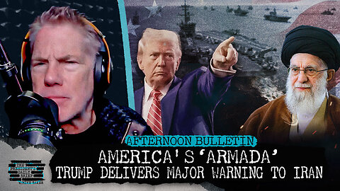 AMERICA'S ‘ARMADA’ – Trump Delivers Major Warning To Iran