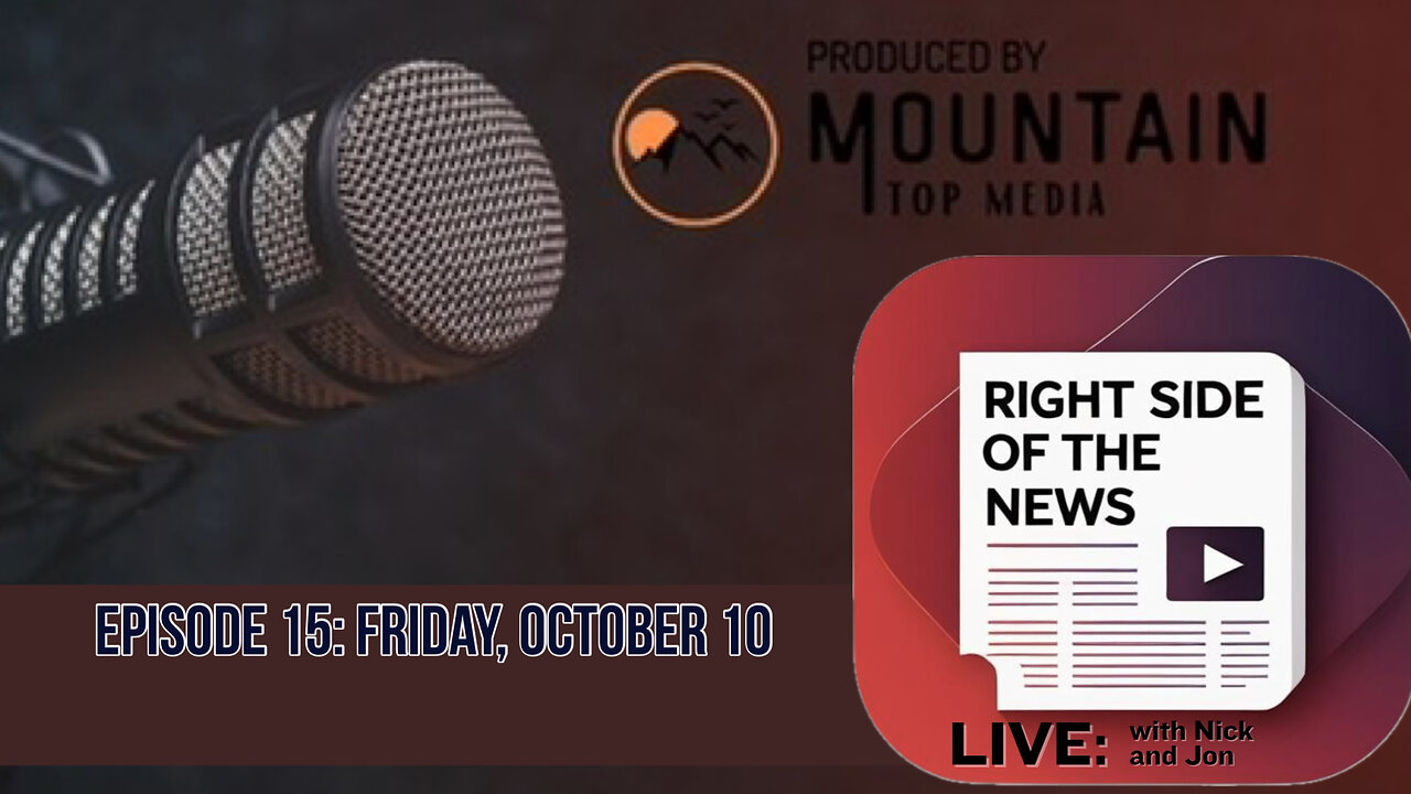 Right Side of the News Friday, October 10