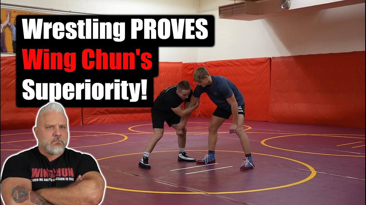 Wresting PROVES Wing Chun is SUPERIOR!