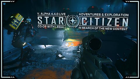 Star Citizen | Adventures & Exploration | Alpha 4.4.0 - Day 3