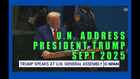 U.N. ADDRESS, PRESIDENT DONALD TRUMP 2025