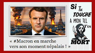 E.MACRON et son moment "Népalais"... (Hd 1080)