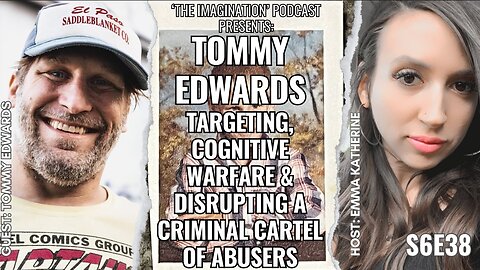 S6E39 | Tommy Edwards - Targeting, Cognitive Warfare, & Disrupting a Criminal Network of Abusers