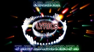 NIVIRO - The Labyrinth (Lyrics)