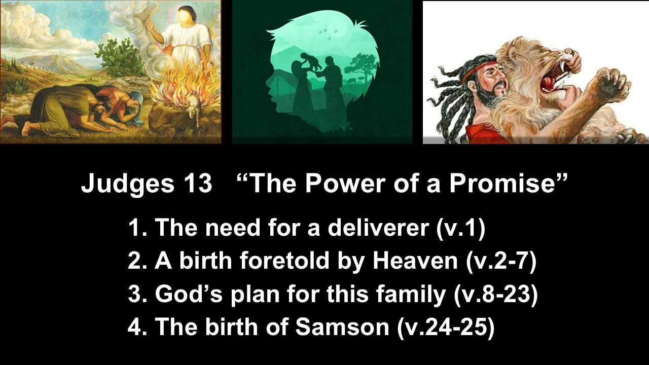 Judges 13 “The Power of a Promise”