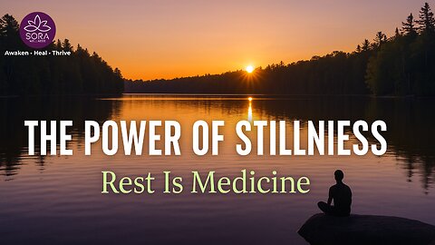 The Power of Stillness: Why Rest Is Medicine