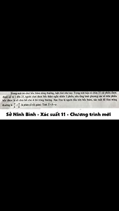 Sở Ninh Bình: Trong một trò chơi bốc thăm trúng thưởng, luật chơi như sau: Trong một hộp có chứa 25