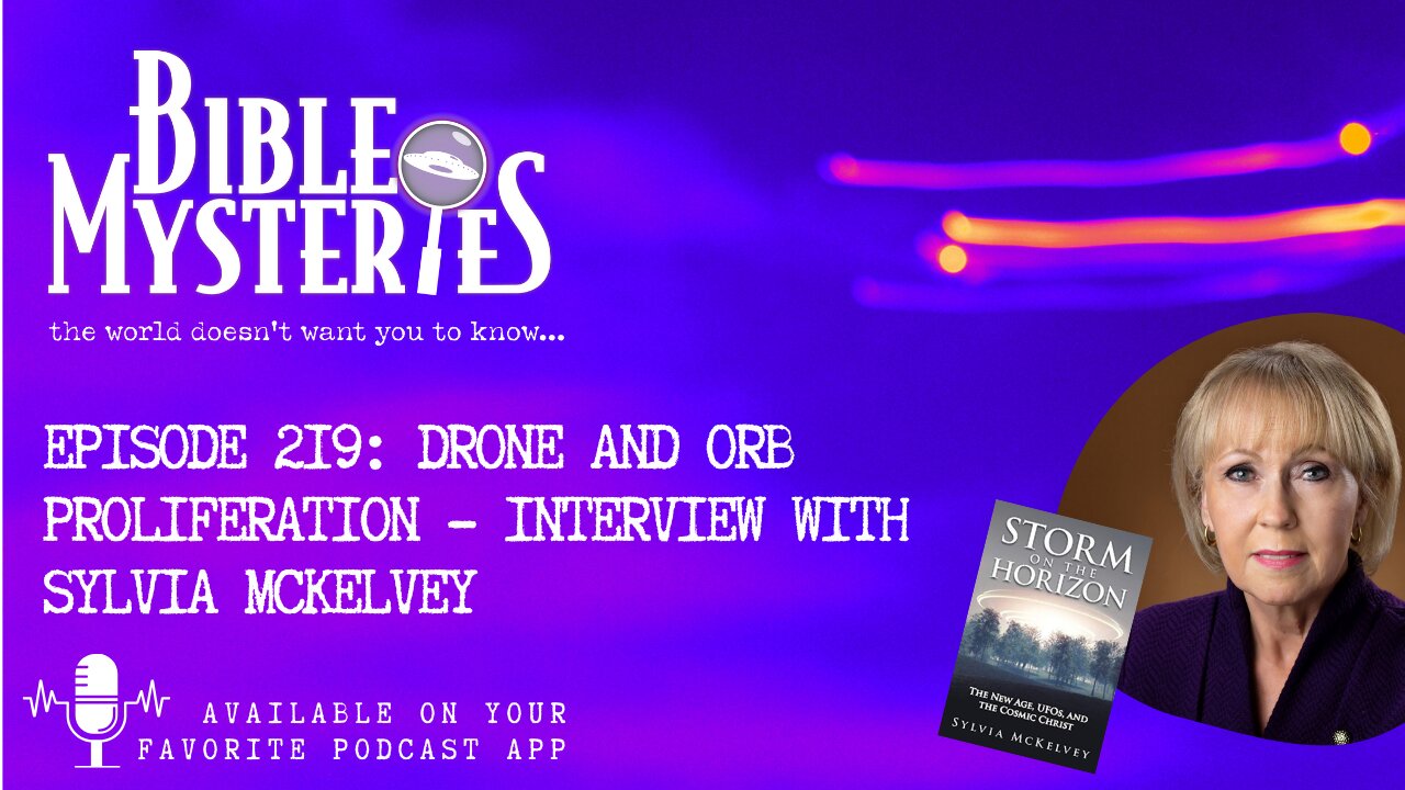 Drones, and Orbs - Unveiling Supernatural Mysteries with Sylvia McKelvey