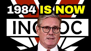 1984 IS NOW: Starmer Forcing TOTALITARIAN DIGITAL ID On The UK
