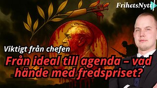 Viktigt från chefen: Nobelprisets mörka sida – kritik, politik och makt