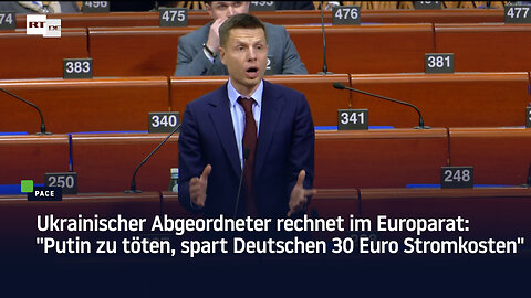 Ukrainischer Abgeordneter: "Putin zu töten, spart Deutschen 30 Euro Stromkosten"