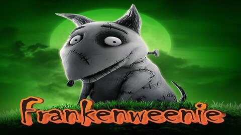 Frankenweenie (LWTV Edit)