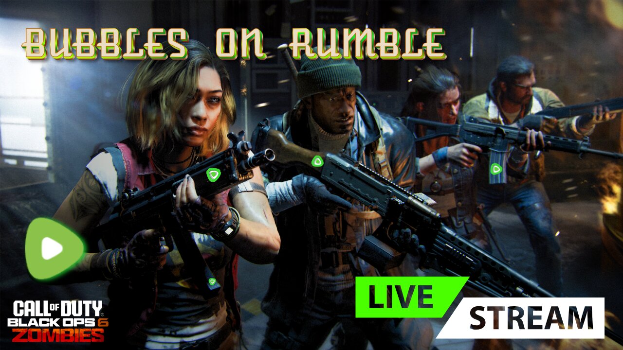 Bubbles Crew VS The Undead BO6 : Live on RUMBLE Take 2