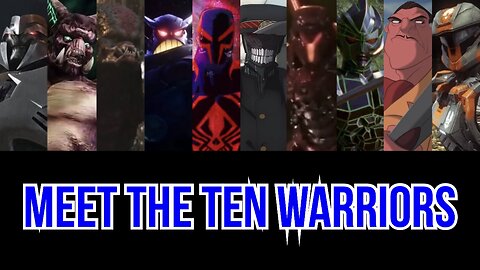 Meet The Ten Warriors