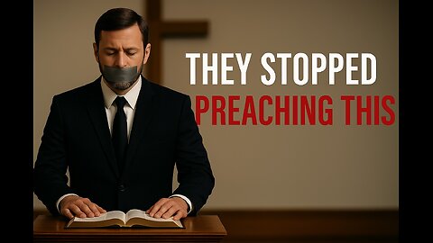 The Modern Church Stopped Preaching This